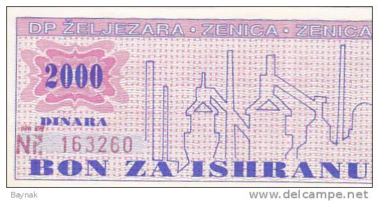 BOSNIEN  -  BON ZA ISHRANU  --  ZELJEZARA ZENICA  -  2000 DINARA - Bosnien-Herzegowina