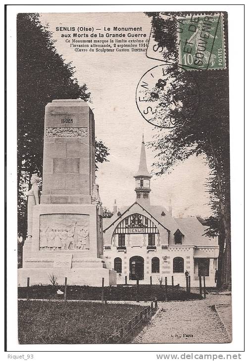 SENLIS - Le  Monument Aux Morrts  De La Grande Guerre - Senlis
