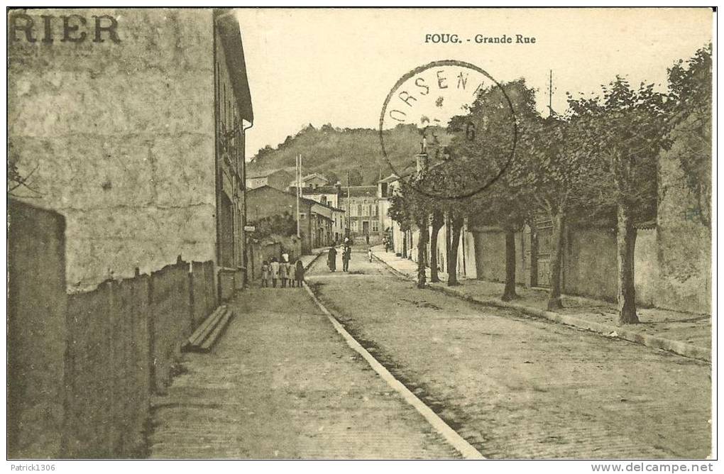 CPA  FOUG, Grande Rue, Oblitération Militaire Et Franchise Postale  7161 - Foug