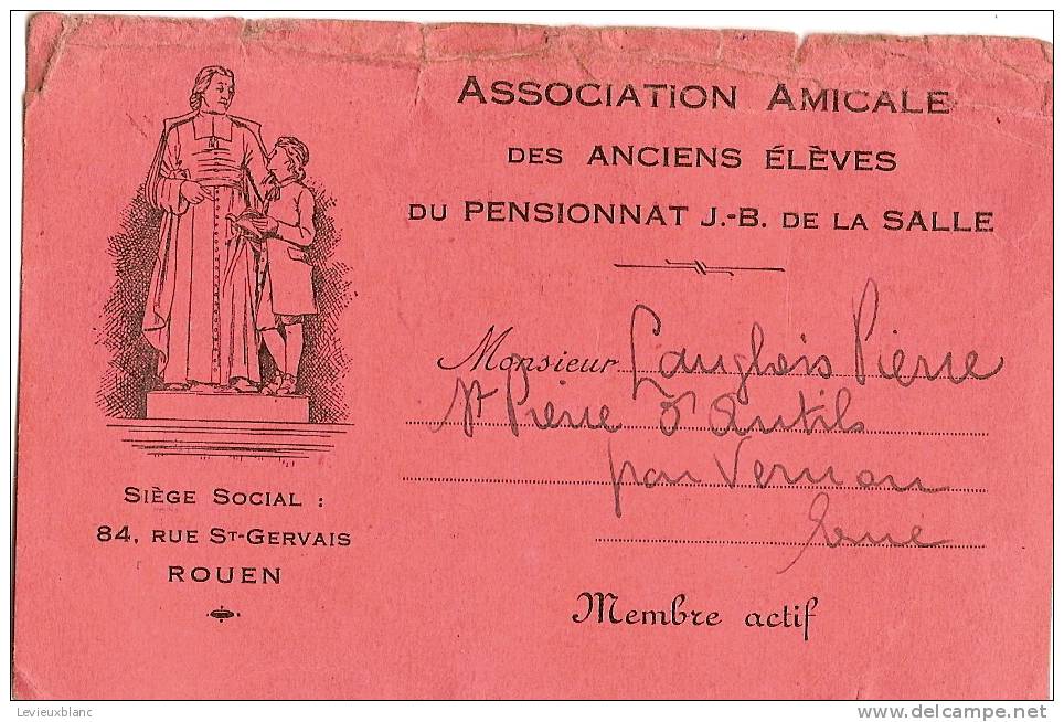 Carte D´association/ Anciens éléves  Du Pensionnat JB De La Salle /Rouen/Seine Inférieure/1932   VP514 - Materiale E Accessori
