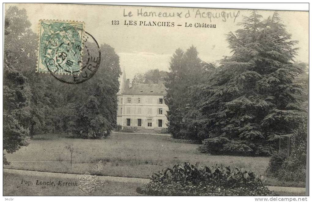 CPA (27)  Hameaux D Acquigny LES PLANCHES  Le Chateau - Acquigny