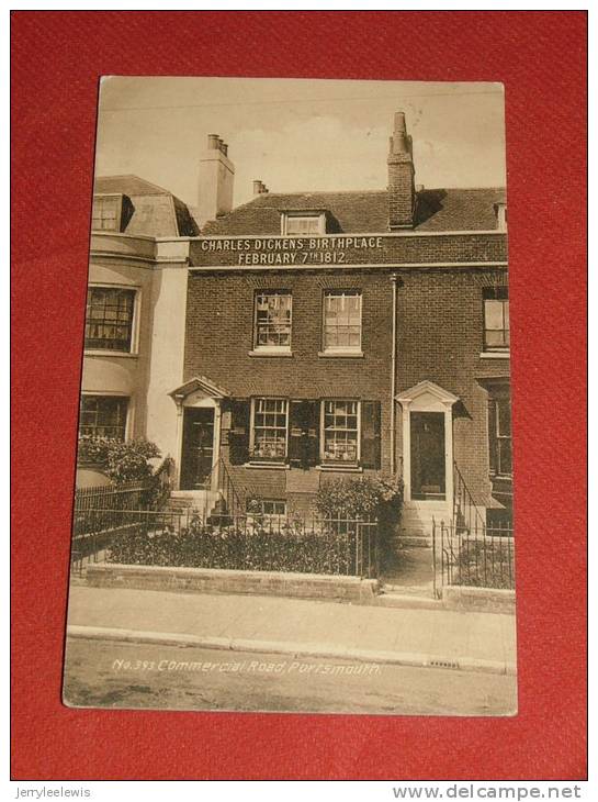 PORTSMOUTH  -  Charles Dickens Birthplace - Commercial Road     -  1916 - Portsmouth