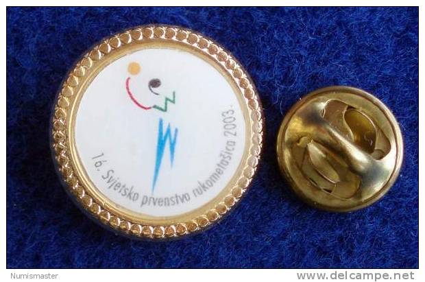 HANDBALL , 16th WORLD CHAMPIONSHIP FOR WOMAN , CROATIA 2003 , PIN - Handball