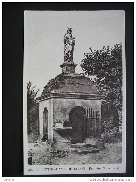 Notre-Dame De Liesse.-Fontaine Miraculeuse - Picardie