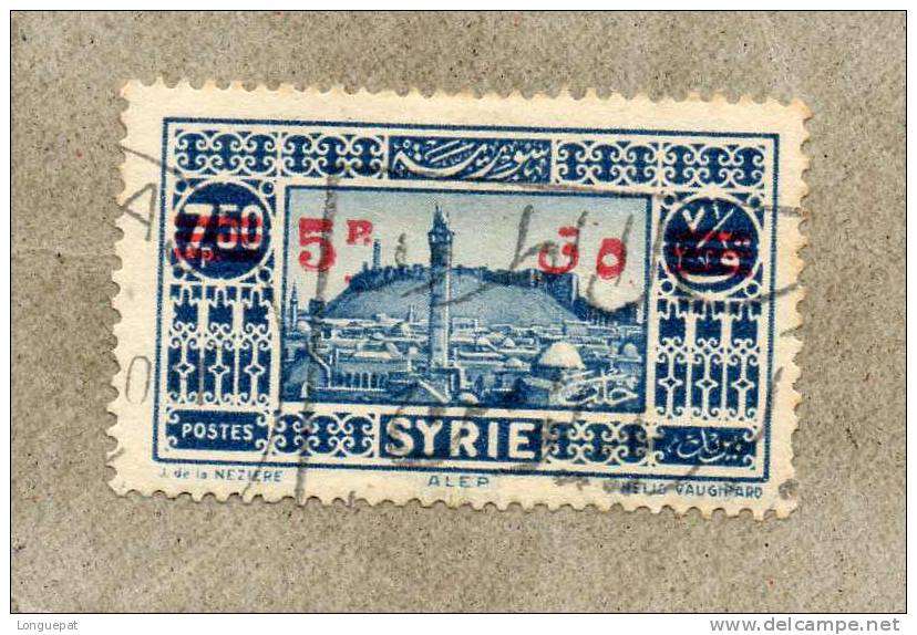 SYRIE  (République) : Alep - Vue - Paysage  - Timbre N°211 De 1930-36 Suechargé Nouvelle Valeur - Gebruikt