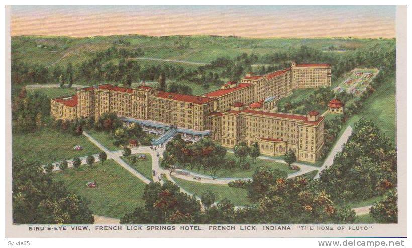 BIRD'EYE VIEW-FRENCH LICK SPRING HOTEL ,FRENCH LICK ,INDIANA "THE HOME OF PLUTO" - Autres & Non Classés