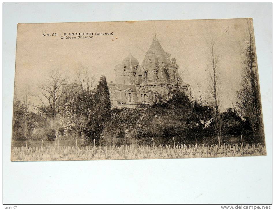 Carte Postale Ancienne : BLANQUEFORT : Chateau Gilamon , Rare - Blanquefort