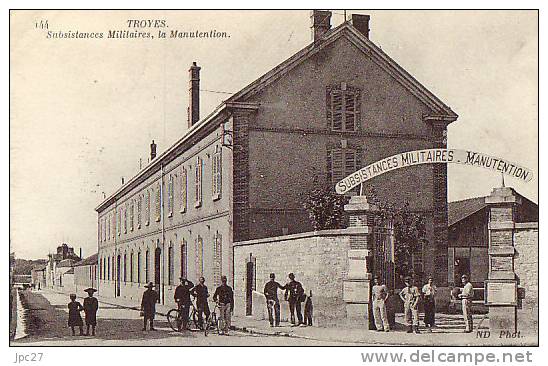 10 CPA TROYES - Subsistances Militaires La Manutention - Troyes