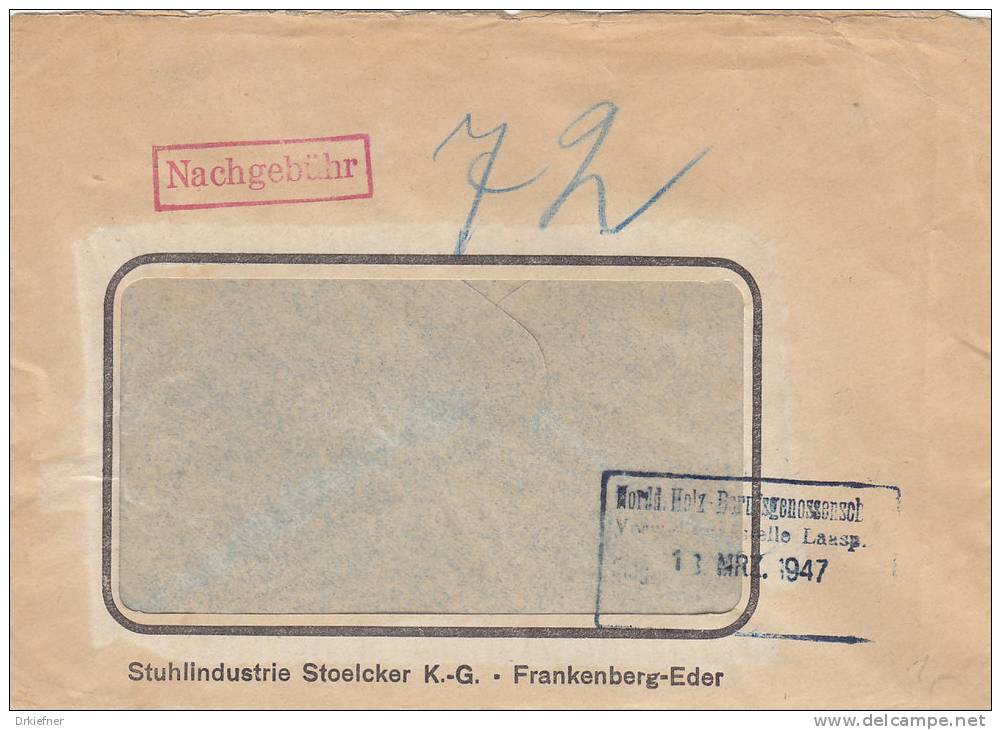 Geschäftsbrief, Stempel: Nachgebühr, Handschrftl. 72 (Pfg.), 18.MRZ 1947, Stuhlindustrie Stoelker, Frankenberg-Eder - Sonstige & Ohne Zuordnung
