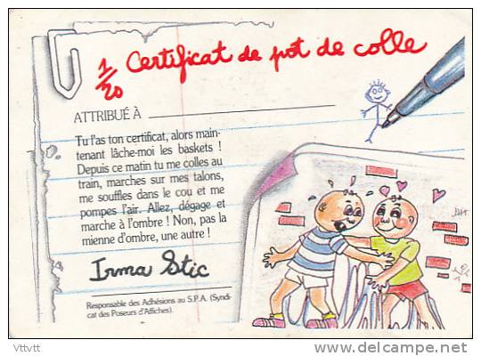 Fiche, Carte, Image CRADOS DES 80'S : Certificat Du Pot De Colle Attribué à..., Irma Stic - Autres & Non Classés
