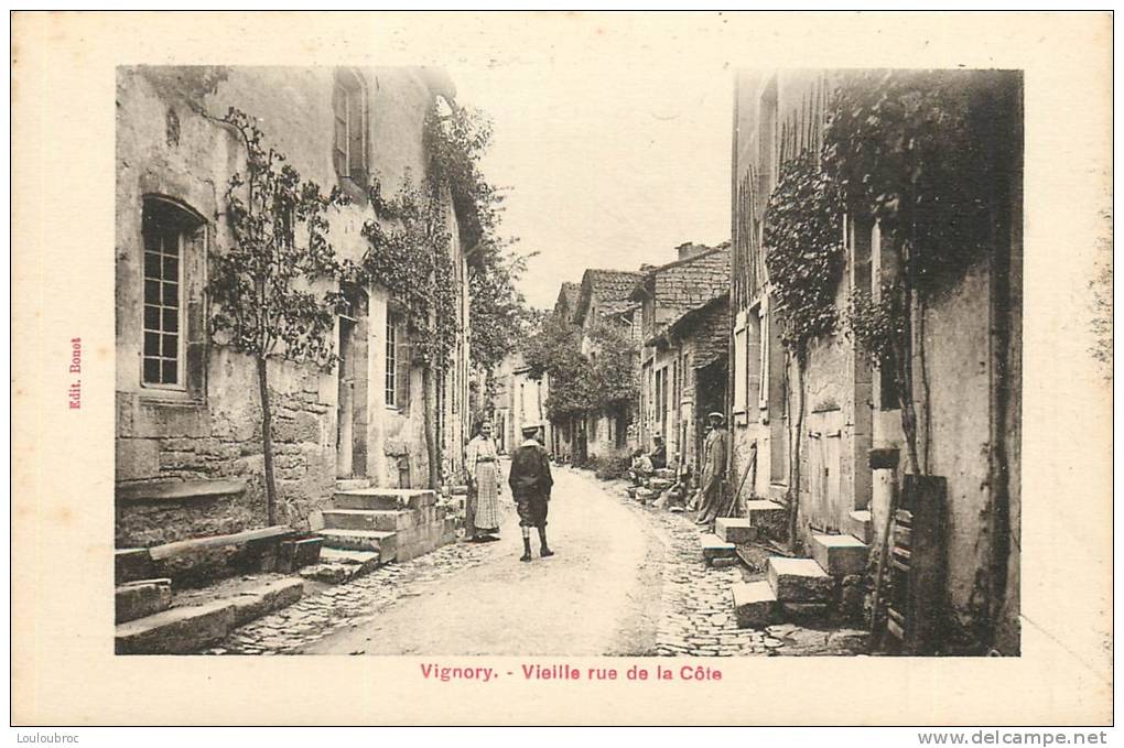 52 VIGNORY VIEILLE RUE DE LA COTE - Vignory