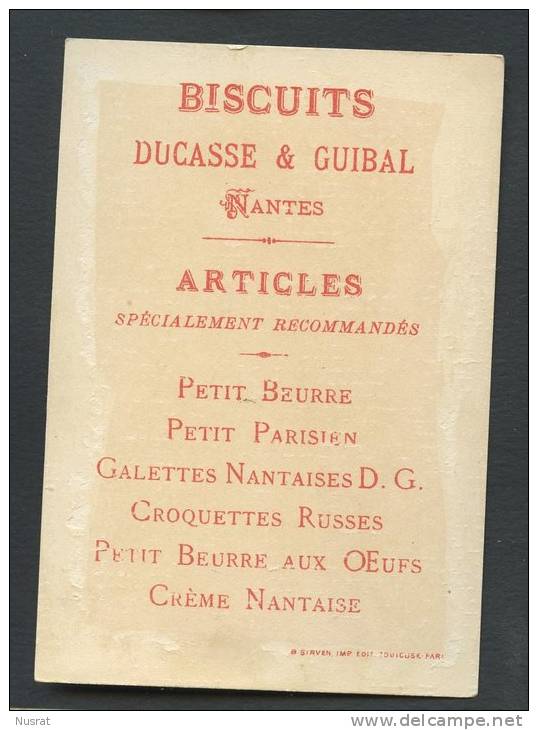 Nantes, Biscuits Ducasse & Guibal, Petit Parisien, Newspaper, Lith. Sirven - Andere & Zonder Classificatie