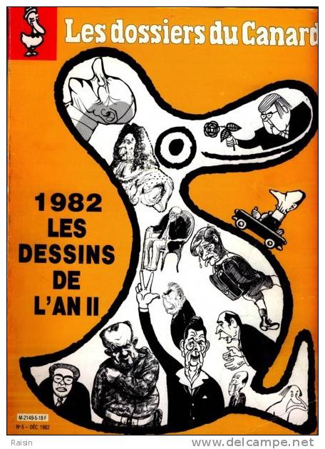 Les Dossiers Du Canard 1982 Déc. N°5   1982 Les Dessins De L'An II   TBE - Humour