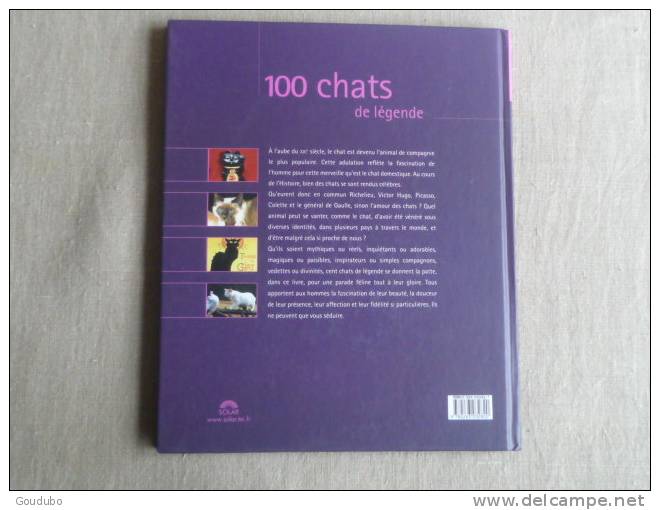 100 chats de légendes Textes Stéfano Salviati édition Solar 2002. Voir photos.