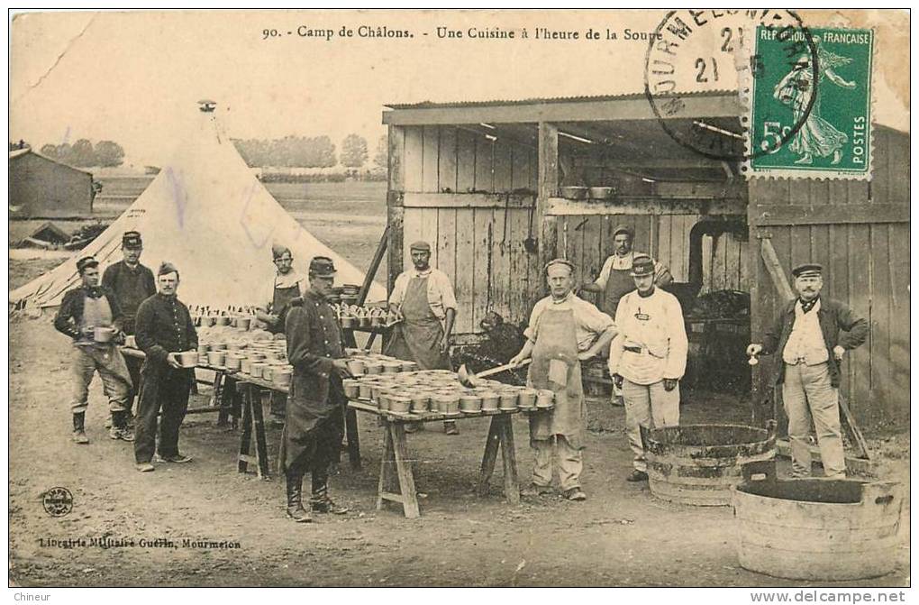 CAMP DE CHALONS UNE CUISINE A L'HEURE DE LA SOUPE - Camp De Châlons - Mourmelon