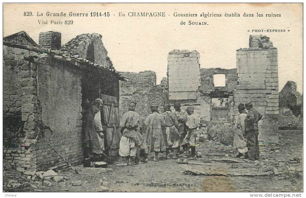 GOUMIERS ALGERIENS ETABLIS DANS LES RUINES DE SOUAIN - Souain-Perthes-lès-Hurlus