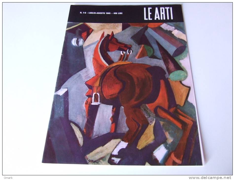 Lib122 Le Arti Rivista Rassegna Artistica N.7 Luglio 1965 Arte Architettura Grafica Sironi Pittore Perret Loos Wagner - Kunst, Antiquitäten