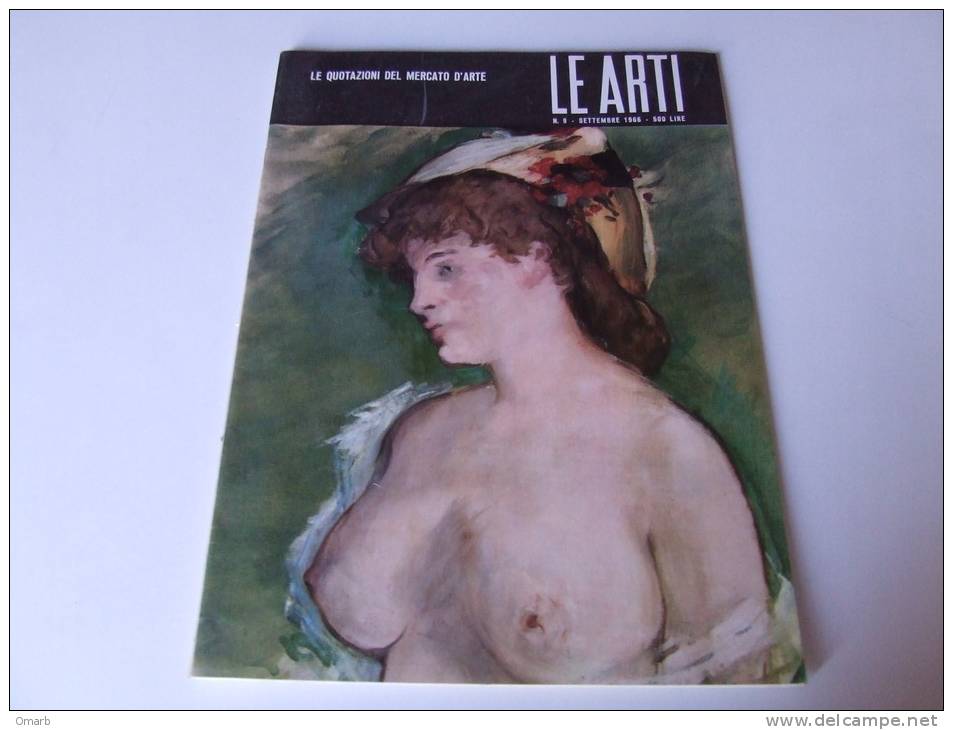 Lib123 Le Arti Rivista Rassegna Artistica 1966 Arte Architettura Grafica Manet Pittore Nudo Coubert Picasso Modigliani - Kunst, Antiquitäten