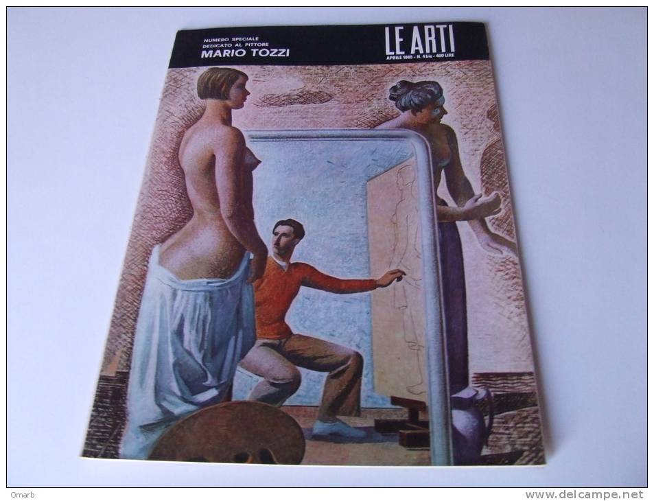 Lib129 Le Arti Rivista Rassegna Artistica Aprile 19665 Arte Architettura Grafica Monografia Artista Tozzi Nudo Ritratto - Kunst, Antiek