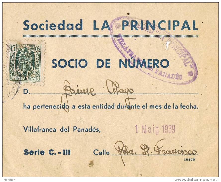 0652. Resguardo Sociedad Principal VILLAFRANCA (Barcelona) 1939 - Revenue Stamps