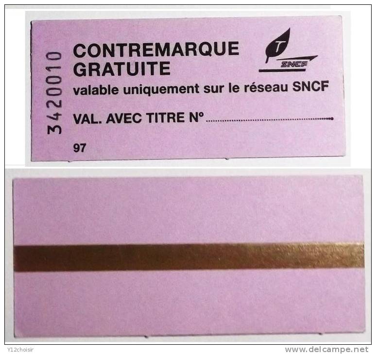 2 TICKET SNCF SOCIETE NATIONALE CHEMINS DE FER CONTREMARQUE GRATUITE TRAIN WAGON GARE - Europe