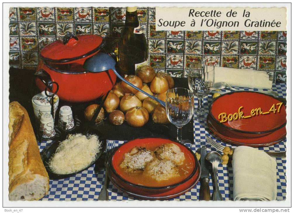 {55046} Recette " La Soupe à L'Oignon Gratinée " ; Par Emilie Bernard - Recettes (cuisine)