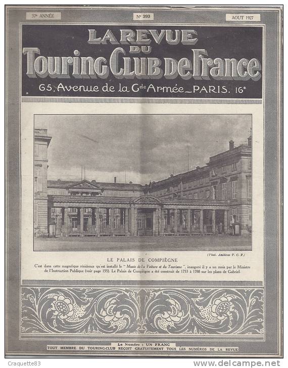 LA REVUE DU TOURING CLUB DE FRANCE 37è ANNEE N°393 AOUT 1927 - Andere & Zonder Classificatie