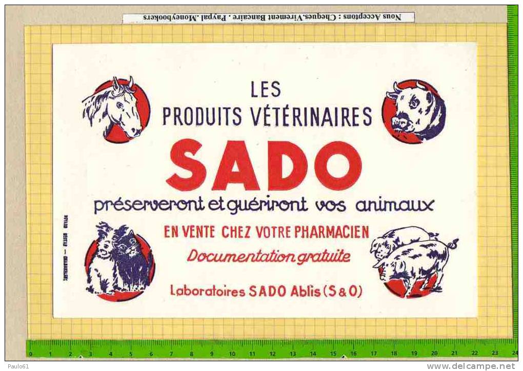 BUVARD :Les Produits Veterinaires SADO  Cheval Vache Cochon Chiens - Landwirtschaft