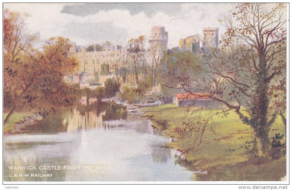 WARWICK Castle From The River (Pub London And North Western Railway) - Warwick