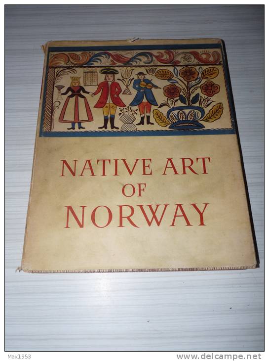 THE NATIVE ARTS OF NORWAY By Roar Hauglid Mittet & Co. A/S Oslo 1953 - Kultur