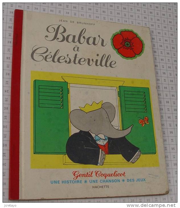 Jean De Brunhoff, Babar à Célesteville, Gentil Coquelicot Hachette De 1979, Ref Perso 318 - Hachette