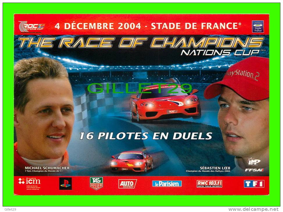 CÉLÉBRITÉS - MICHAEL SCHUMACHER & SÉBASTIEN LOEB - STADE DE FRANCE EN 2004 - - Personalidades Deportivas