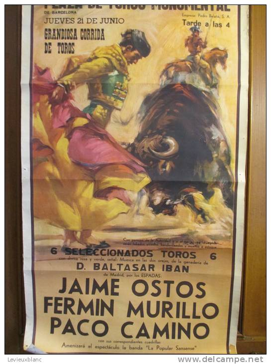 Corrida/ Plaza De Toros Monumental De Barcelona/Grandosia Corrida De Toros/Ostos/Camino/Murill O/1960   AFF4 - Affiches