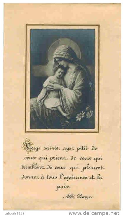 IMAGE PIEUSE Bouasse : " Vierge Sainte Ayez Pitié De Ceux Qui  .... " - Yvette MALEMBITS - Devotion Images