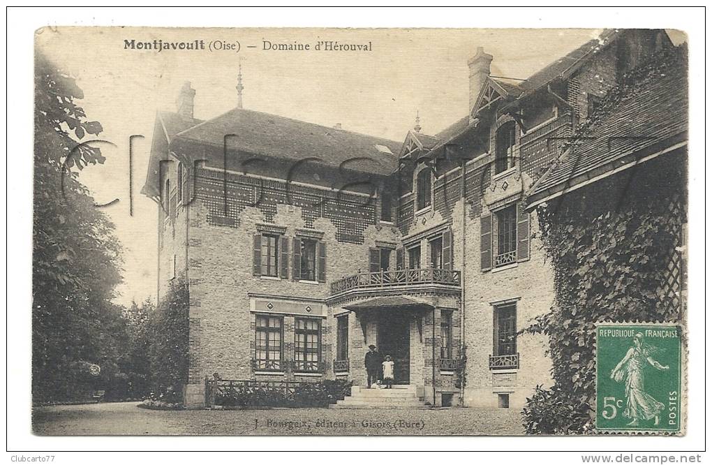 Montjavoult (60) : La Villa Bourgeoise Du Domaine D'Hérouval En 1912 (animée). - Montjavoult