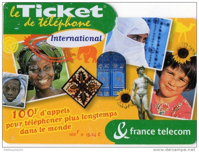 TICKET  FRANCE TELECOM  100F  INTERNATIONAL - Tickets FT