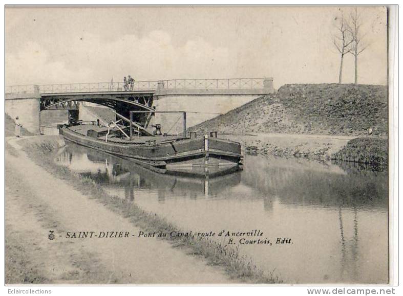 St Dizier  52   Pont Du Canal Route D'Ancerville  Péniche - Saint Dizier