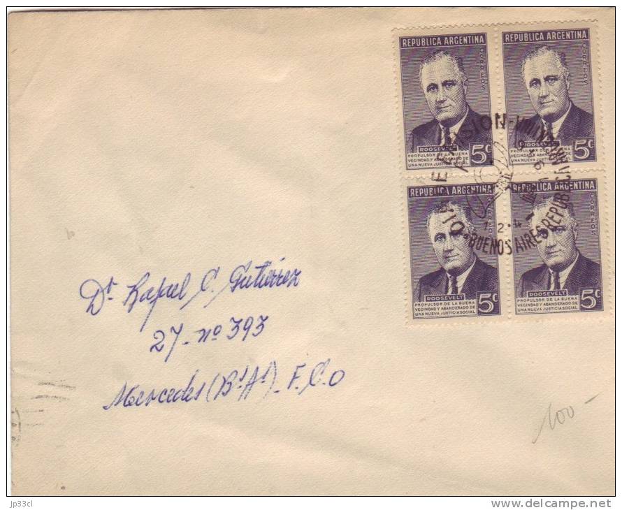 FDC Avec Bloc De 4 Du Timbre Roosevelt, Buenos Aires, 2/4/1946 - Lettres & Documents