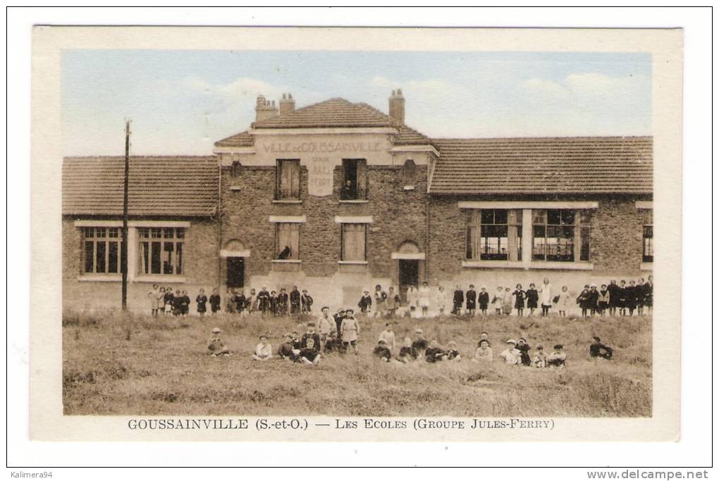 VAL D' OISE  /  GOUSSAINVILLE  /  LES  ECOLES  ( GROUPE  JULES-FERRY ) /  Edit.  R. CARON - Goussainville