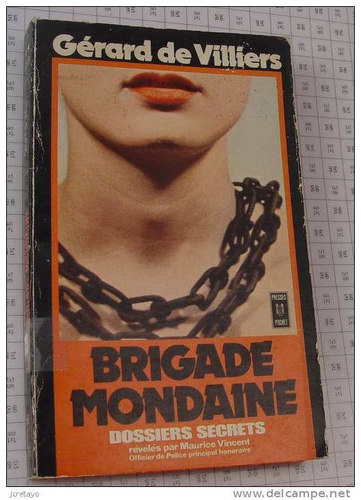 Gerard De Villiers, Brigade Mondaine: Dossiers Secrets, Pocket 1975, Ref Perso 090 - Brigade Mondaine