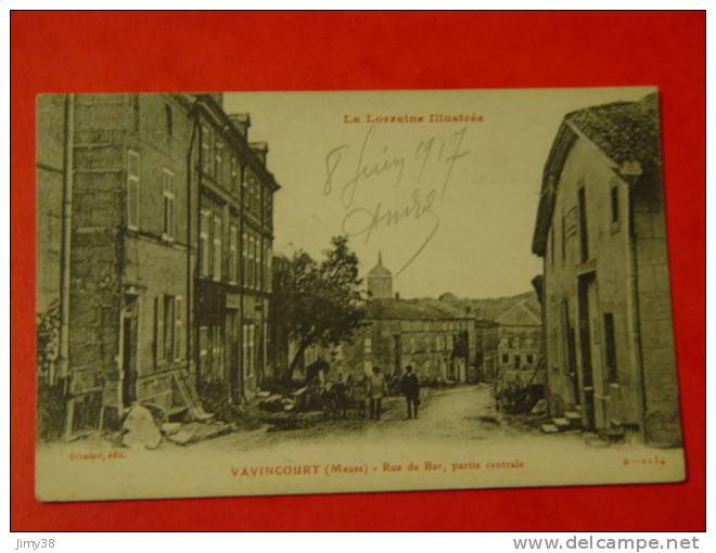 MEUSE-VAVINCOURT-RUE DE BAR PARTIE CENTRALE-ANIMEE - Vavincourt