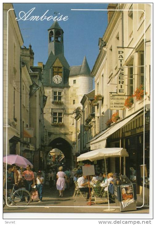 AMBOISE. - La Rue Nationale Et La Tour De L'Horloge. CPM Belle Animation. Pâtisserie 1er Plan - Amboise