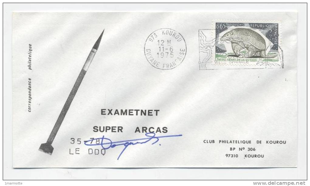 KOUROU 1975 - Lancement EXAMETNET- SUPER ARCAS 35-78 - Signature Dir Des Opérations - Europe