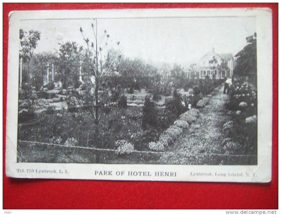 NEW YORK - LONG ISLAND - LYNBROOK - PARK OF HOTEL HENRI - + CACHET 1916.... - Long Island