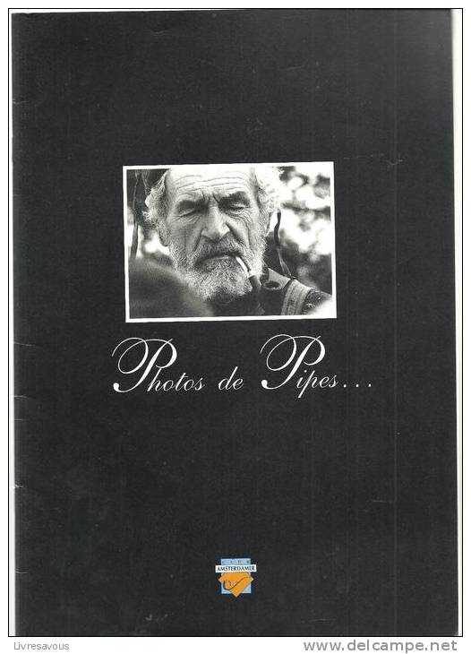 Photos De Pipes édité Par Le Club Amsterdamer En 1995 - Autres & Non Classés