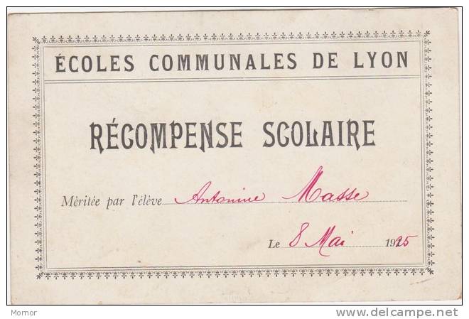 RECOMPENSE SCOLAIRE ECOLES COMMUNALES DE LYON  1925 - Diplomas Y Calificaciones Escolares