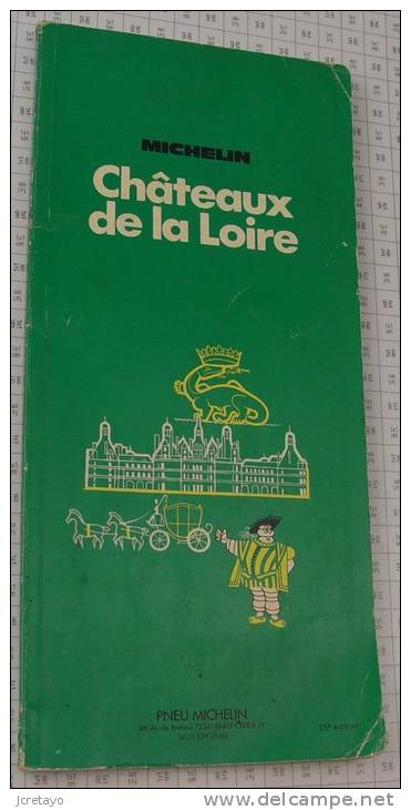 Michelin Guide Vert Chateaux De La Loire, Ref Perso 407 - Michelin (guide)