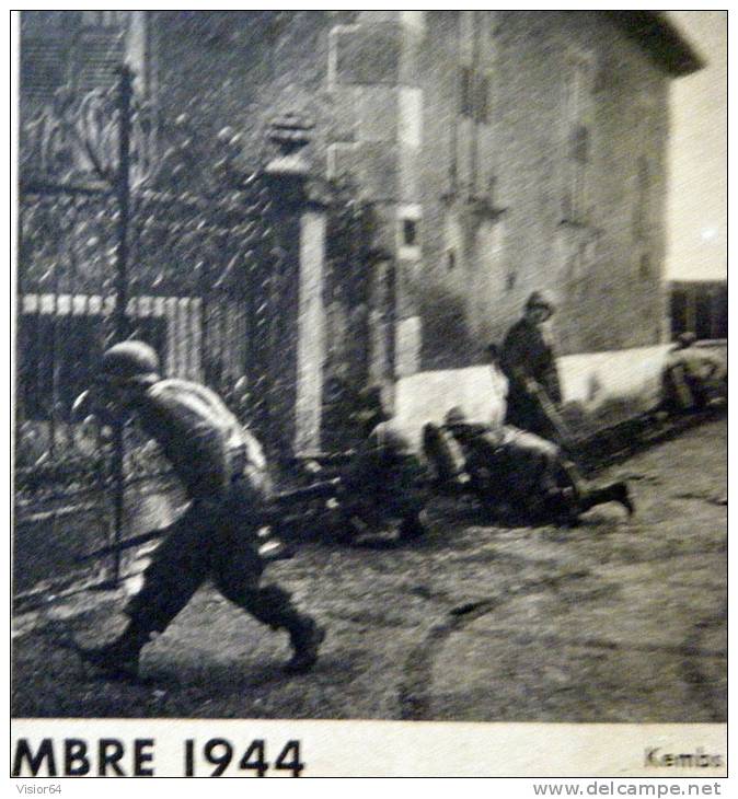 Guerre 39-45-Revue "La Libération De Mulhouse" Tragédie Brasserie De Lutterbach-Cernay-Wittelsheim-puits-Chalampé-Légion - Espagnol
