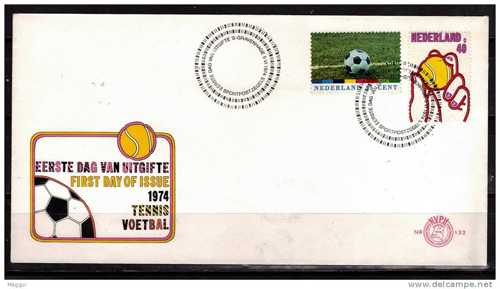 PAYS BAS   FDC  Cup  1974   Football Soccer Fussball  Tennis - 1974 – Germania Ovest