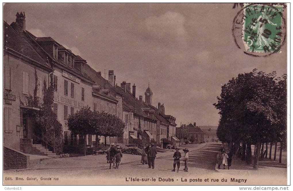 25 L'ISLE SUR LE DOUBS LA POSTE ET RUE DU MAGNY - Isle Sur Le Doubs